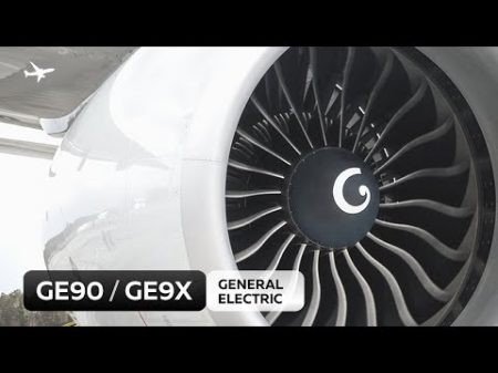 Самый мощный и большой авиационный двигатель General Electric GE90 GE9X