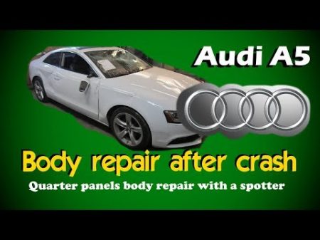 Audi A5 Full body repair Полный ремонт кузова