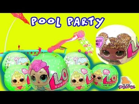 Видео для Детей Pool Party LOL Surprise Blind Bags КУКЛЫ ЛОЛ В БАССЕЙНЕ! МАЙ ТОЙС ПИНК КОНКУРС