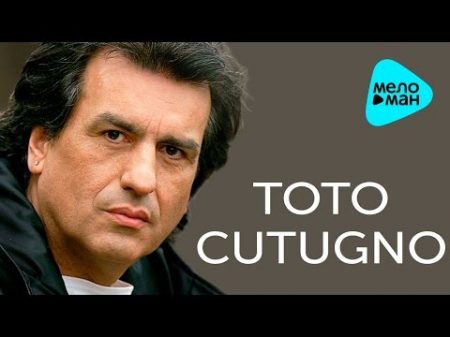Toto Cutugno Greatest Hits The Best Maestro Collection