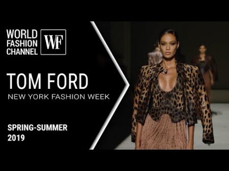 Tom Ford ss 2019 New York Fashion Week