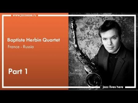 Baptiste Herbin Quartet live at Esse Jazz Club part 1