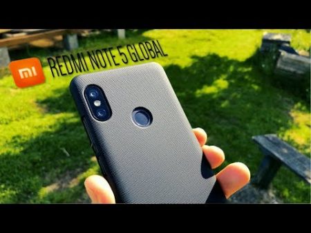 ПРОСТО ЧУМОВОЙ XIAOMI REDMI NOTE 5 Global !