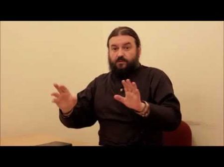 Как готовиться к исповеди Как узнать свои грехи Протоиерей Андрей Ткачёв