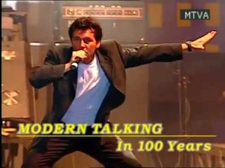 Modern Talking In 100 Years New Maxi Version 2K17