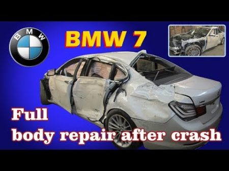 BMW 7 Full repair Полный ремонт