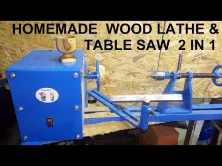 Homemade wood lathe table saw 2 in 1 tokarka do drewna piła stołowa 2 w 1
