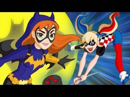 Бэтгёрл против Харли Квинн DC Super Hero Girls