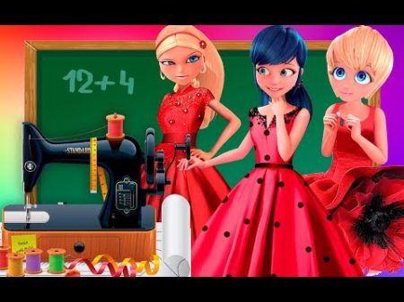 Miraculous Ladybug School cheatting Competition How to sew a dress Transform Animation