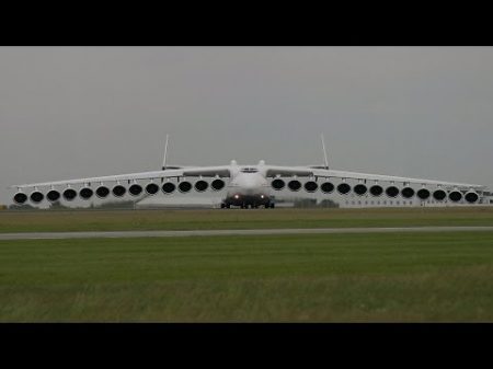 Antonov An 225 Самый большой транспортник в мире Взлет и посадка